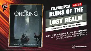 THE ONE RING: RUINS OF THE LOST REALM - EXPANSION || FIRST LOOK