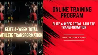 Elite 6 Week Total Athlete Transformation Online Program