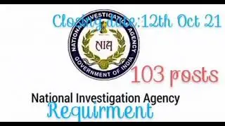 National Investigation Agency (NIA) requirment 2021
