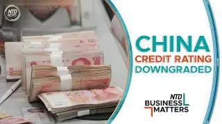 U.S. Tariffs Roil Markets; Global Ratings Agency Fitch Downgrades China's Credit Rating