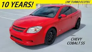 10 YEARS With a Chevy Cobalt SS!!!