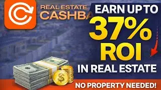 How Real Estate Cash Back Works | Earn Up to 37% Returns Without Owning Property