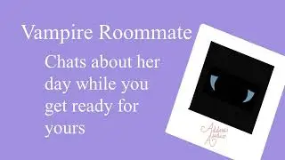 [ASMR RP] [F4A] Chatting in the Morning With Your Vampire Roommate