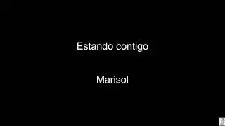 Estando contigo (Marisol) BT
