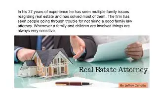 Get Perfect Advice from Best Real Estate Attorney - Jeffrey Cancilla