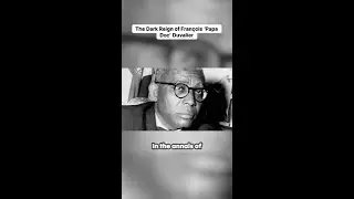 Unraveling the Terrifying Legacy of Papa Doc Duvalier!