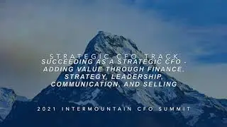 Succeeding as a Strategic CFO