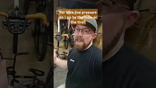 For bike tire pressure do I go by the tube or the tire? #shorts