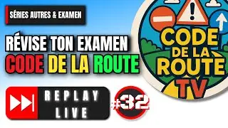 LIVE QUIZ CODE DE LA ROUTE 🚦 | Séries Autres & Examen ! #32