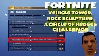 Search Between Vehicle Tower, Rock Sculpture, and Circle of Hedges Challenge Fortnite Battle Royale