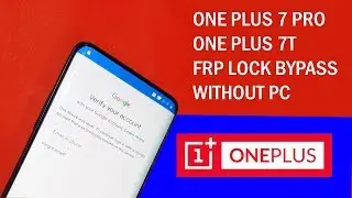 One Plus 7 Pro FRP Lock Bypass Without PC | Google Account Bypass One Plus 7 Pro