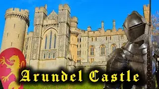 Arundel Castle - 1,000 Years of History - The Normans, Empress Matilda, The Anarchy, and Civil War!!