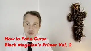 How to Put a Curse On (Magic Theory)