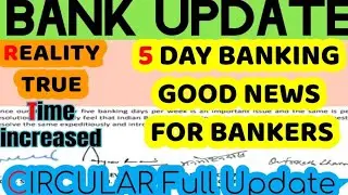 BANK UPDATE II 5 DAY BANKING UPDATE