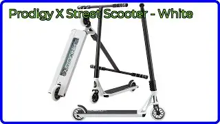 REVIEW: Prodigy X Street Scooter - White. ESSENTIAL details.