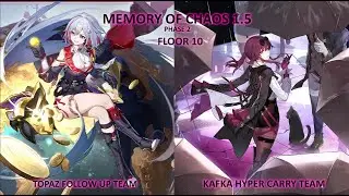 Topaz Followup + Kafka Hyper Carry Memory of Chaos Stage 10 Phase 2 (3 Stars) | Honkai Star Rail 1.5