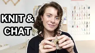Vulnerable knit and chat:  Quitting Youtube, authenticity,  and influencer thoughts