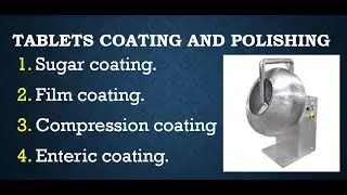 Tablet Coating and polishing