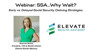 Webinar: Social Security..Claim Early or Delay? Retirement Planning Tips You Must Know!
