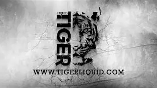 TIGER LIQUID 2
