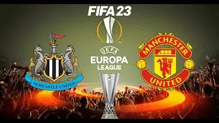 FIFA 23 | Newcastle United vs Manchester United - UEL UEFA Europa League Final - PS5&trade; Full Gameplay