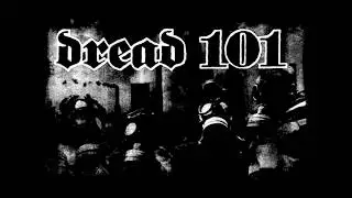 🎵 Dread 101 - System Control