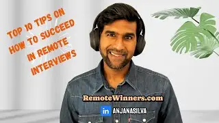 Top 10 Tips On How to Succeed In Remote Interviews