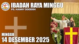 IBADAH RAYA MINGGU 14 DES 2025