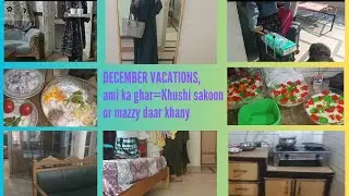 December Vacations at My Parents’ Home/ Family Time, Love & Memories@NabilaDiaries-m3o 