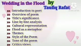 #wedding in the Flood by Taufiq Rafat complete analysis #Title #Cultural representation#Themes#notes