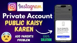 How to Change Instagram Settings Without Parents Permission | Instagram account public nahi ho raha?