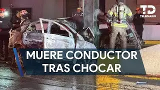 Conductor muere calcinado tras chocar contra muro e incendiarse su auto sobre la avenida Garza Sada