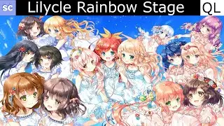 Quick Look: Lilycle Rainbow Stage!!!
