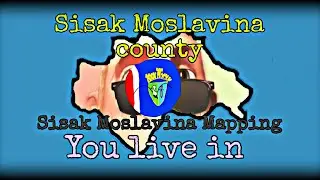 POV: You live in Sisak Moslavina County, Croatia (MIBU/MIBC)