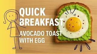 &ldquo;Quick breakfast avocado toast&rdquo;