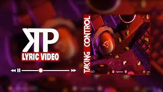 Raptures & Sam Ourt ft. Halvorsen - Taking Control [PTK Lyrics] | We could be taking control