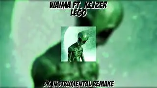 waima LEGO ft. Kejzer (dk instrumental remake)