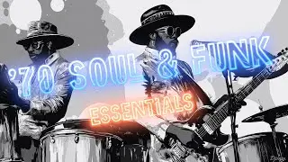 🎸'70s Soul & Funk Essentials|🎶Party All Night