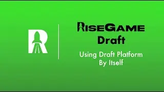 RiseGame Drafts  As Standalone - Admin Tutorial