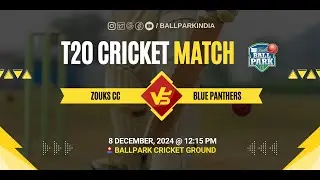 Blue Panthers Vs Zouks CC  |  Sunday, December 8