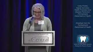 2023 PA Oral Health Summit -Greetings from the PA Dept of Health Deputy Secretary Cindy Findley