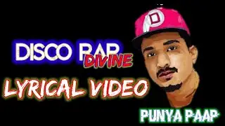 Divine - Disco Rap Lyrical video  | Full song Official lyrical video