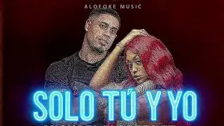 Michael Florees Ft. La Perversa - Solo Tu Y Yo (Alofoke Music)