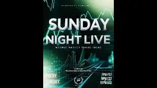 Live Trading & Investing on Sunday Night