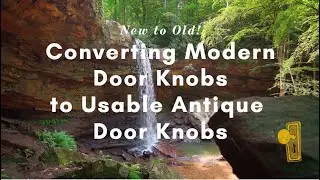 How Can You Convert Your Modern Door Hardware Over to Use Antique Door Knobs! It's Super Easy!