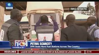 Petrol Scarcity: DPR Seals More Fuel Stations Across The Country