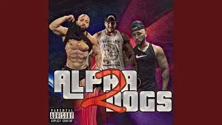 Alpha Dog's 2