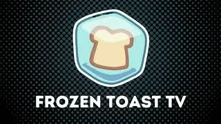 FrozenToastTV! My new main channel! (Please read the description)