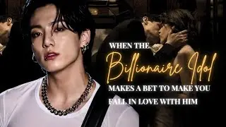 Jungkook ff || When The Famous Idol Makes A Bet To Make You Fall In Love With Him Pt.1