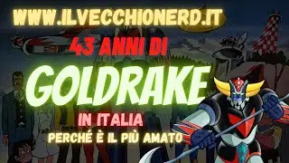 La storia di Goldrake che nessuno vi racconta (a parte me, 2 volte)
